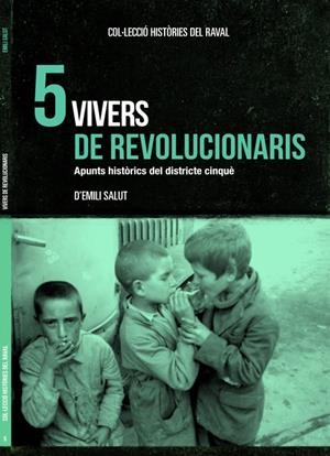 Vivers de revolucionaris | Emili Salut