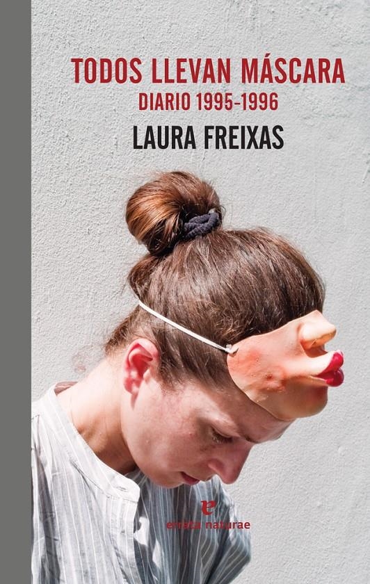 Todos llevan máscara | Freixas, Laura | Cooperativa autogestionària
