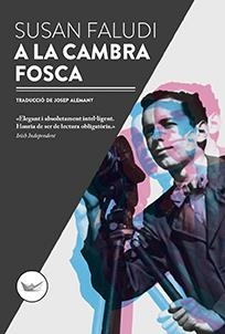 A la cambra fosca | Faludi, Susan