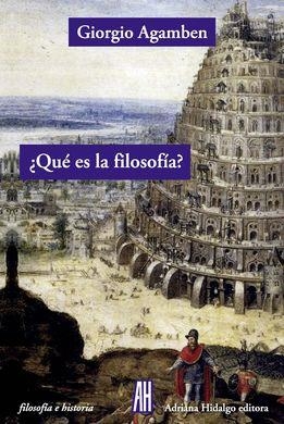 ¿QUÉ ES LA FILOSOFÍA? | Agamben, Giorgio