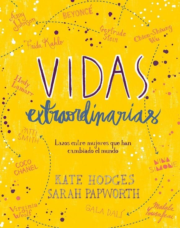 Vidas extraordinarias | Hodges, Kate/Papworth, Sarah | Cooperativa autogestionària