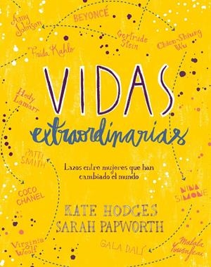 Vidas extraordinarias | Hodges, Kate/Papworth, Sarah