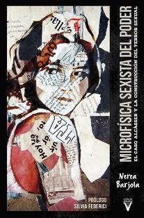 Microfísica sexista del poder | Nerea Barjola | Cooperativa autogestionària