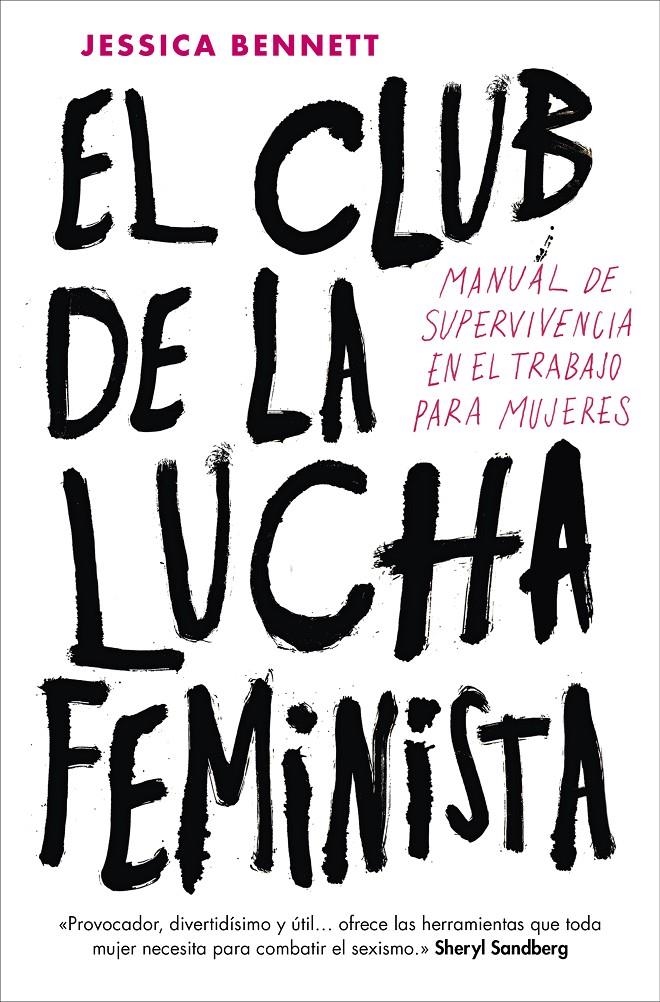 El Club de la Lucha Feminista | Jessica Bennett