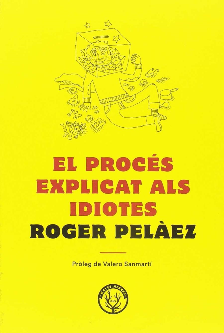 El procés explicat als idiotes | Peláez Viñas, Roger