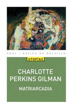 Matriarcadia | Perkins Gilman, Charlotte | Cooperativa autogestionària