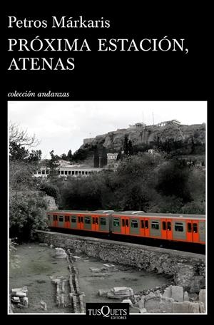 Próxima estación, Atenas | Márkaris, Petros | Cooperativa autogestionària