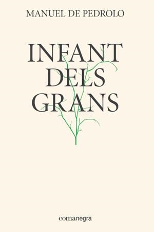 Infant dels grans | Pedrolo i Molina, Manuel de | Cooperativa autogestionària