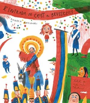 L' entrada de crist a Brussel·les | Antinori, Andrea | Cooperativa autogestionària