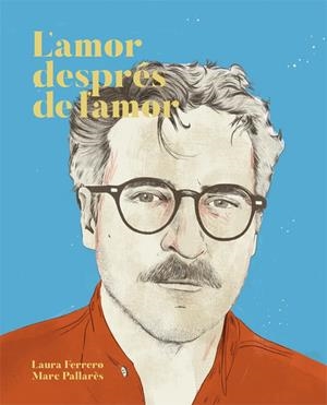 L'amor després de l'amor | Ferrero, Laura | Cooperativa autogestionària