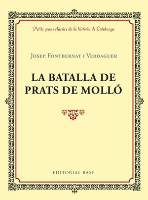 La batalla de Prats de Molló | Fontbernat i Verdaguer, Josep