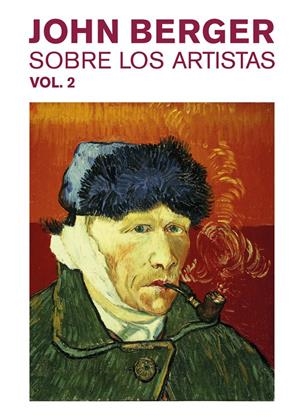Sobre los artistas. Vol. 2 | Berger, John | Cooperativa autogestionària