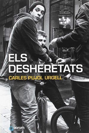 ELS DESHERETATS | Pujol Urgell, Carles | Cooperativa autogestionària