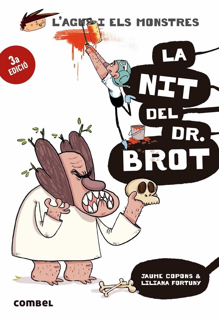 L'Agus i els mosntres 10 - La nit del Dr. Brot | Copons, Jaume; Fortuny, Liliana