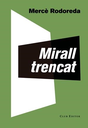 Mirall trencat | Rodoreda, Mercè | Cooperativa autogestionària