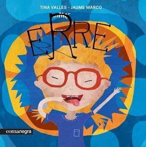 Erre | Vallès López, Tina | Cooperativa autogestionària