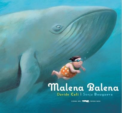 Malena Balena | Cali, Davide; Bougaeva, Sonja | Cooperativa autogestionària