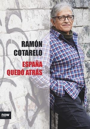 España quedó atrás | Cotarelo García, Ramón | Cooperativa autogestionària