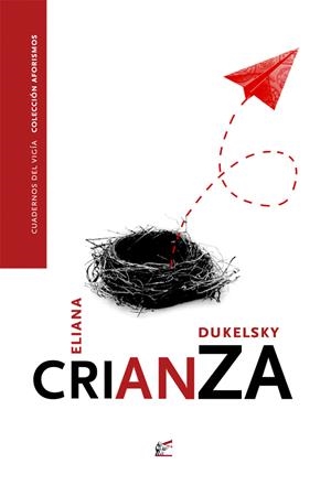 Crianza | Dukelsky, Eliana