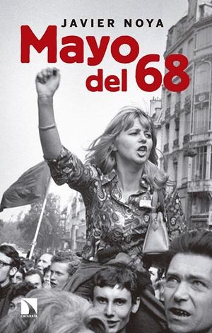 Mayo del 68 | Noya Miranda, Javier