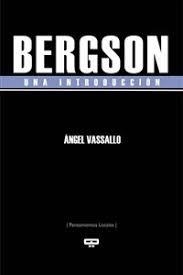 Bergson. Una introducción | Vassallo, Angel