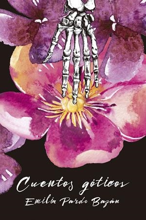 Cuentos Góticos | Pardo Bazán, Emilia