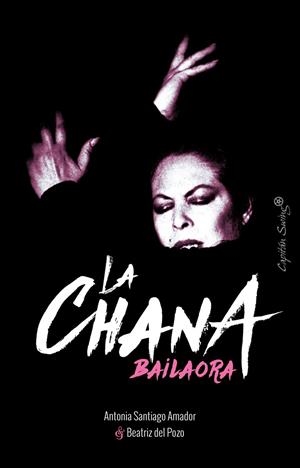 La Chana- Bailaroa | Santiago, Antonia | Cooperativa autogestionària
