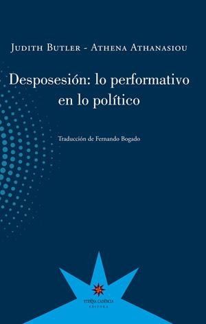 Desposesión | Butler, Judith; Athanasiou, Athena | Cooperativa autogestionària