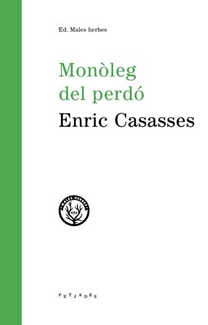 Monòleg del perdó | Casasses Figueres, Enric | Cooperativa autogestionària