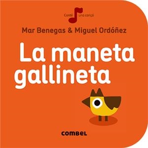 La maneta gallineta | Benegas Ortiz, María del Mar | Cooperativa autogestionària