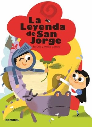 La leyenda de San Jorge | Olid Baez, Bel | Cooperativa autogestionària