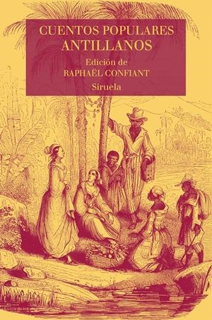 Cuentos populares antillanos | Confiant, Raphaël | Cooperativa autogestionària
