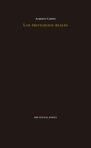 Los privilegios reales | Carpio, Alberto | Cooperativa autogestionària