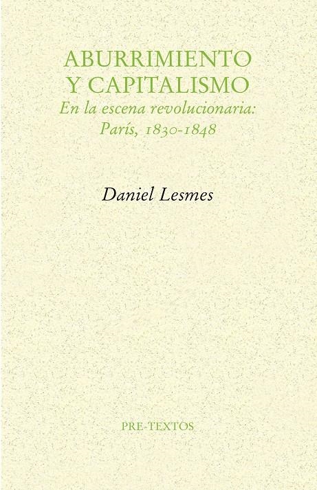 Aburrimiento y capitalismo | Lesmes, Daniel | Cooperativa autogestionària