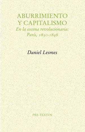 Aburrimiento y capitalismo | Lesmes, Daniel | Cooperativa autogestionària