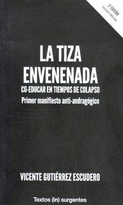 La tiza envenenada (3ºedició) | Gutiérrez Escudero, Vicente