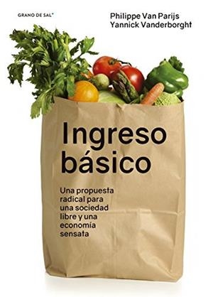 Ingreso básico | Van Parijs, Philippe; Vanderborght, Yannick | Cooperativa autogestionària