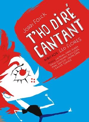 T'ho diré cantant | Folch i Gil, Jordi | Cooperativa autogestionària