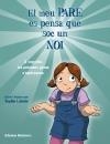 El meu pare es pensa que soc un noi | Sophie Labelle | Cooperativa autogestionària