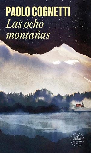 Las ocho montañas | Paolo Cognetti | Cooperativa autogestionària