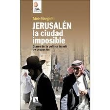 Jerusalén, la ciudad imposible | Margalit, Meir | Cooperativa autogestionària