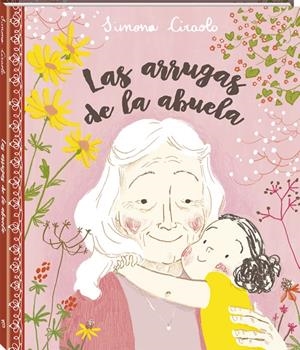 Las arrugas de la abuela | Ciraolo, Simona | Cooperativa autogestionària