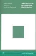 Thomas Hobbes. La fundació de l'Estat Modern | Montserrat, Josep | Cooperativa autogestionària