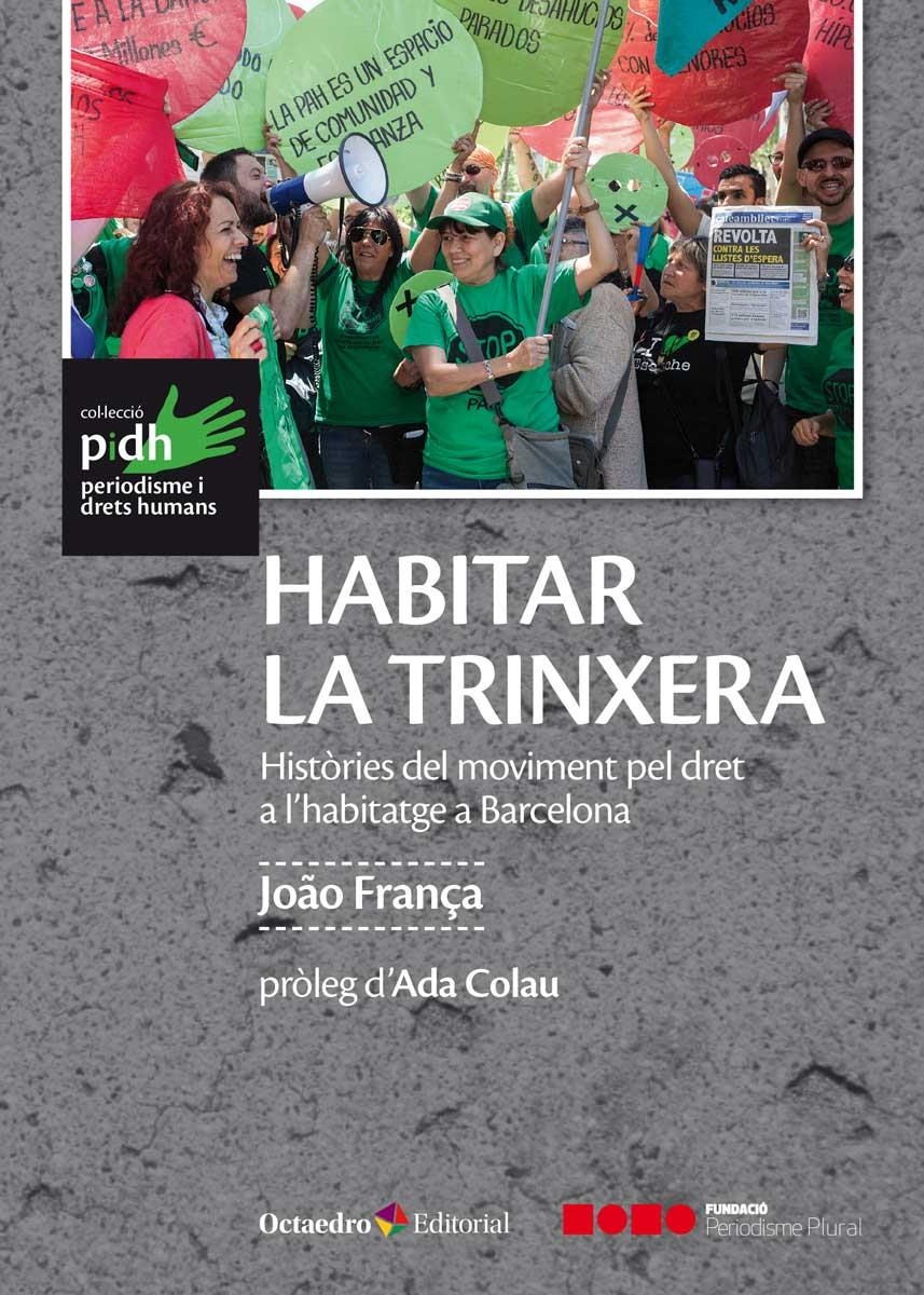 Habitar la trinxera | França, João | Cooperativa autogestionària