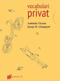 Vocabulari privat | Vicens Picornell, Antònia/Llompart de la Peña, Josep Maria
