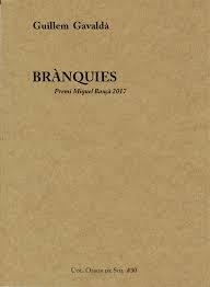 Brànquies | Gavaldà Mestres, Guillem
