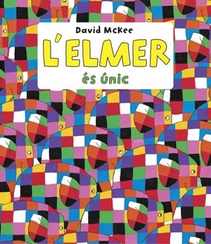 L'Elmer és únic (L'Elmer. Recopilatori d'àlbums il·lustrats) | David McKee | Cooperativa autogestionària