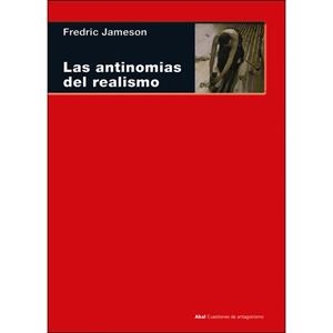 Las antinomias del realismo | Jameson, Fredric | Cooperativa autogestionària