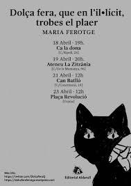 Dolça fera, que en il·licit, trobes plaer | Maria Ferotge | Cooperativa autogestionària