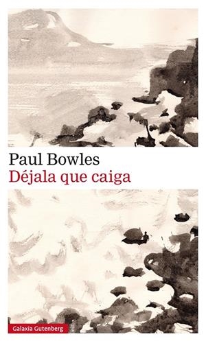 Déjala que caiga | Bowles, Paul | Cooperativa autogestionària